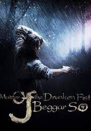 Master of The Drunken Fist Beggar So (2016) ยอดยุทธ พ่อหนุ่มหมัดเมา - ยอดยุทธ-พ่อหนุ่มหมัดเมา (2016)