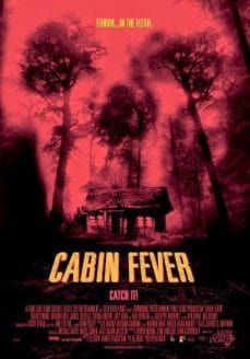 Cabin Fever  - 10-วินาที-หนีตาย-เชื้อนรก (2002)