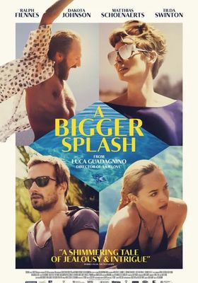 A Bigger Splash (2015) - ซัมเมอร์ร้อนรัก (2015)