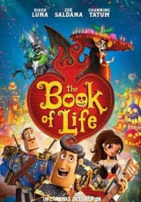 The Book of Life (2014) - เดอะ-บุ๊ค-ออฟไลฟ์-มหัศจรรย์พิสูจน์รักถึงยมโลก (2014)