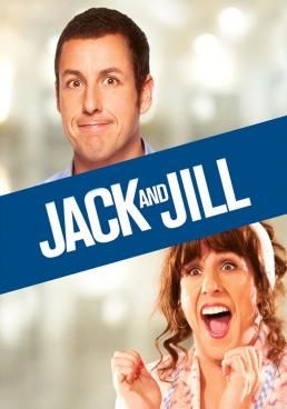 Jack and Jill  -  แจ็ค แอนด์ จิลล์  (2011)