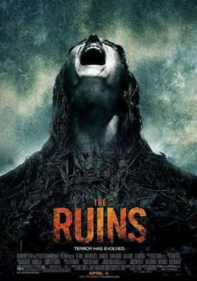 The Ruins - แดนร้างกระชากวิญญาณ (2008)