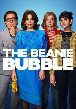 The Beanie Bubble - เดอะบีนนี่-บับเบิ้ล (2023)