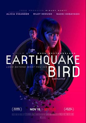 Earthquake Bird (2019) - รอยปริศนาในลางร้าย (2019)